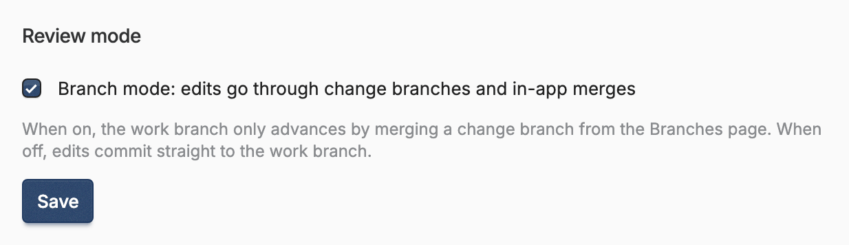 The Review mode setting on the project's General settings page, with branch mode turned on