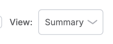 The View control, rendered as a dropdown showing Summary selected
